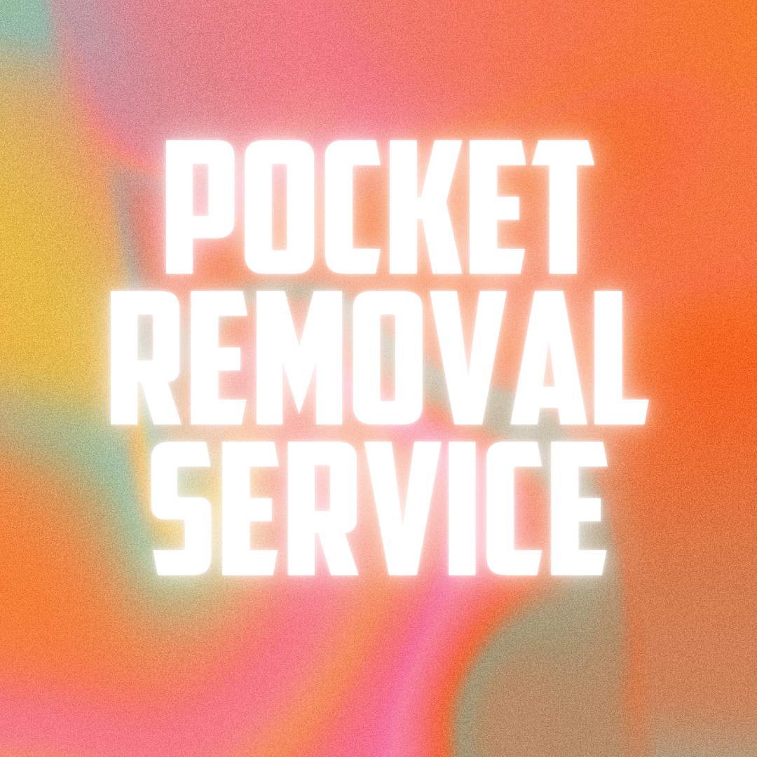 Pocket Removal Service